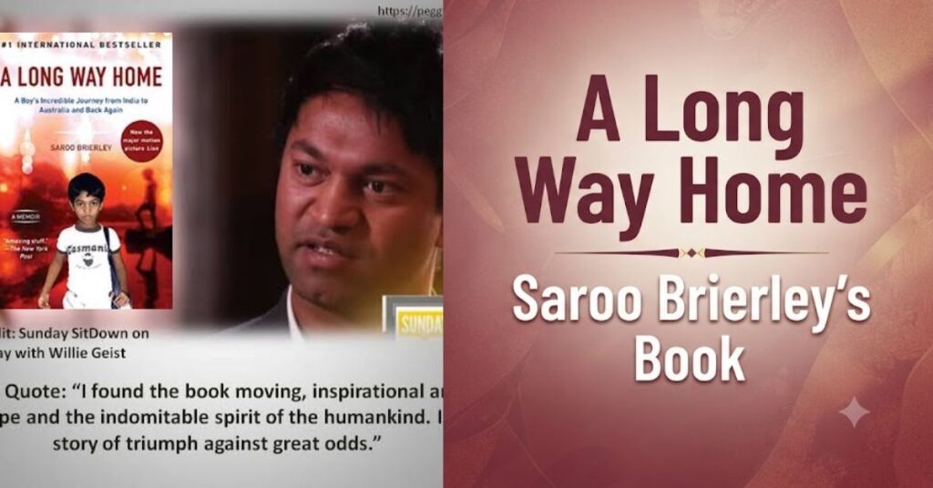 A Long Way Home — Saroo Brierley's Book