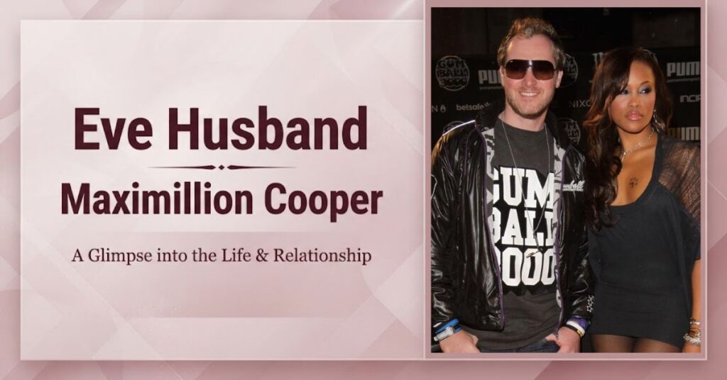Eve Husband – Maximillion Cooper