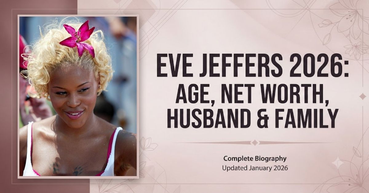Eve Jeffers 2026: Age, Net Worth, Husband & Family