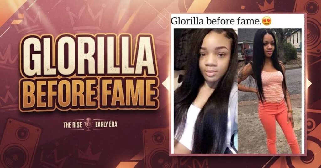 GloRilla Before Fame
