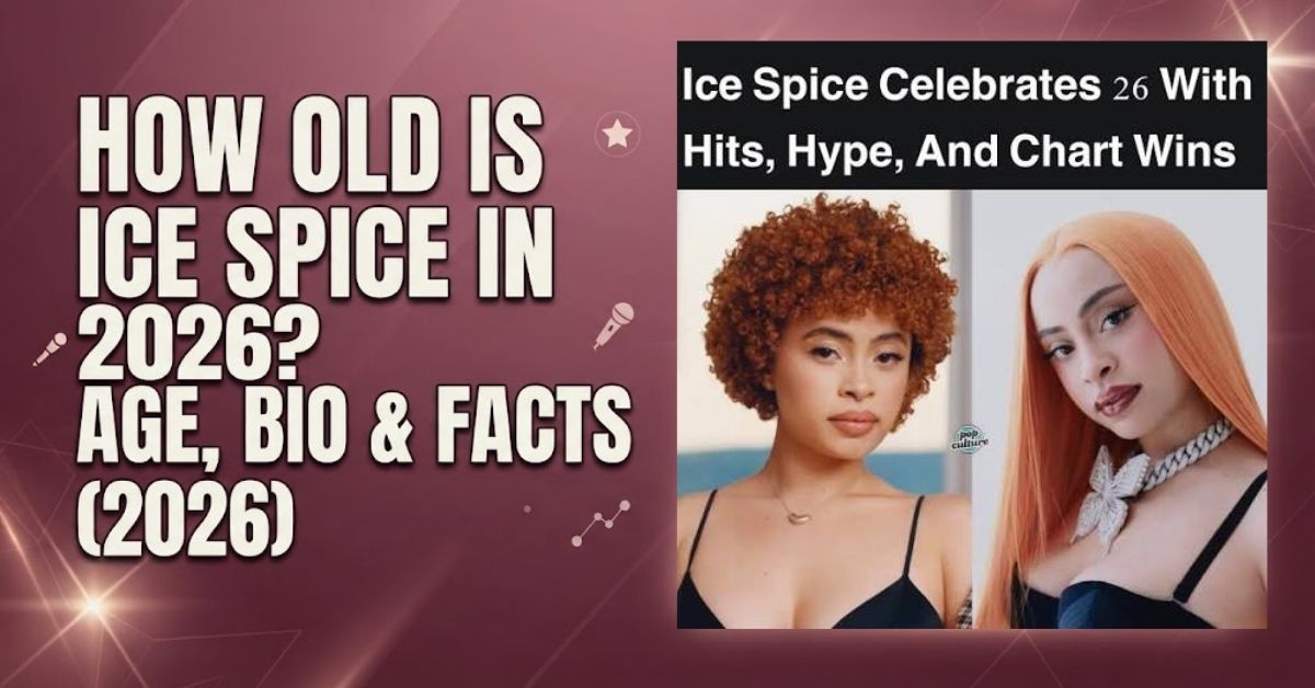 How Old Is Ice Spice in 2026? Age, Bio & Facts (2026)