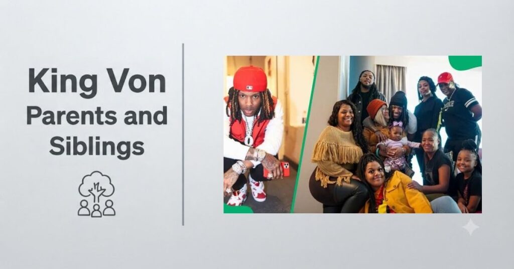King Von Parents and Siblings