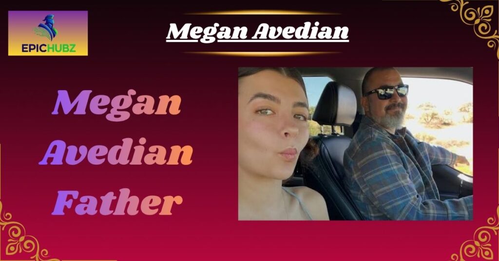 Megan Avedian Father