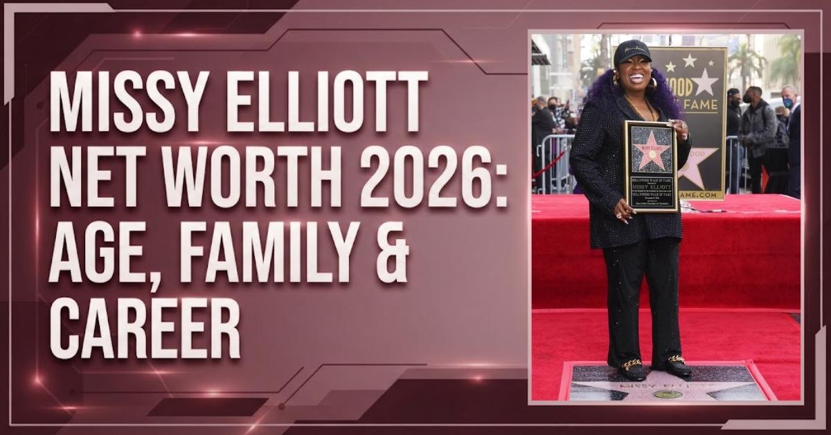 Missy Elliott Net Worth 2026: Age, Family & Career