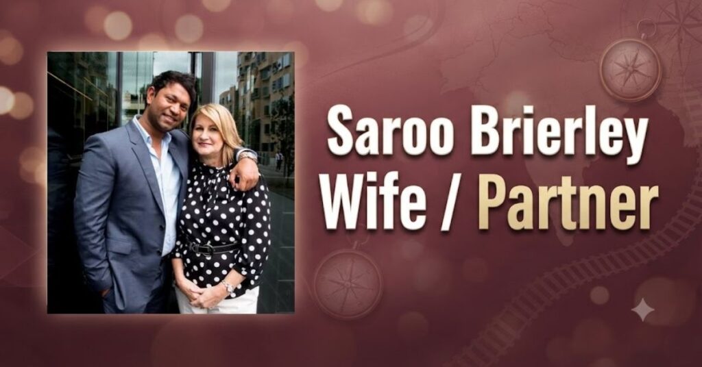 Saroo Brierley Wife / Partner
